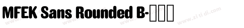 MFEK Sans Rounded B字体转换